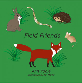 Kniha Field Friends Ann Poole