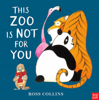 Kniha This Zoo is Not for You Ross Collins