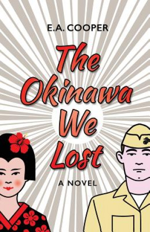 Livre Okinawa We Lost E A Cooper