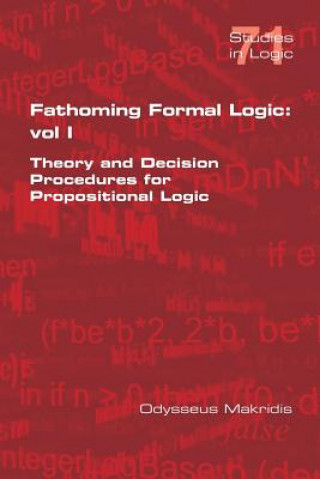 Kniha Fathoming Formal Logic Odysseus Makridis