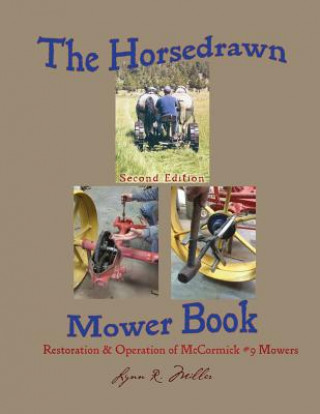 Βιβλίο Horsedrawn Mower Book Lynn R Miller