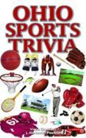 Knjiga Ohio Sports Trivia J. Alexander Poulton