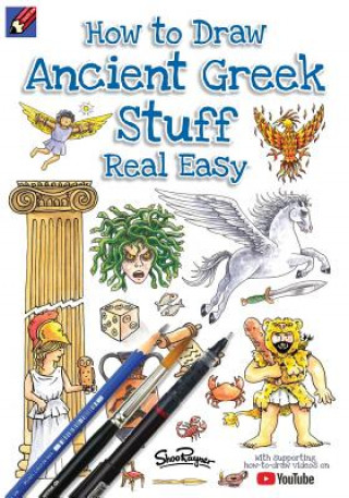 Carte How To Draw Ancient Greek Stuff Real Easy Shoo Rayner