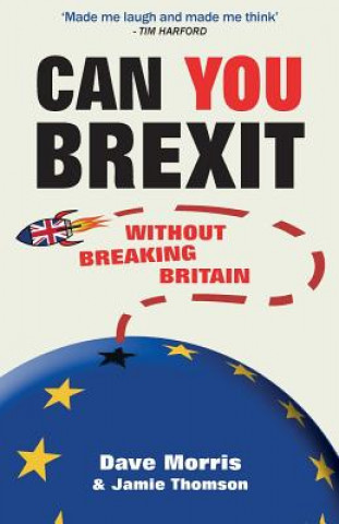 Knjiga Can You Brexit? DAVE MORRIS