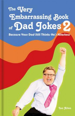 Book Very Embarrassing Book of Dad Jokes 2 Ian Allen