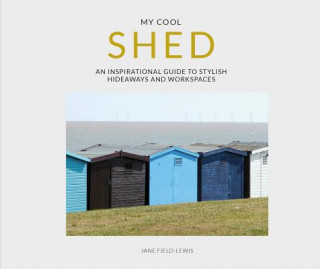 Kniha My Cool Shed Jane Field-Lewis