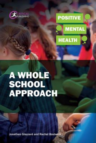 Kniha Positive Mental Health: A Whole School Approach Jonathan Glazzard