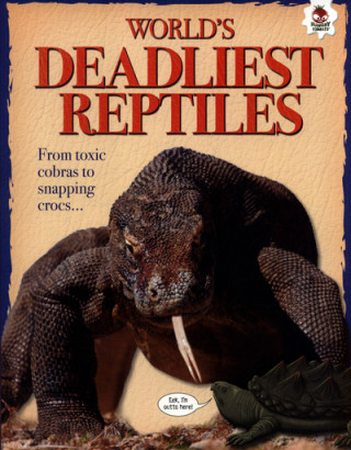 Książka World's Deadliest Reptiles Tom Jackson