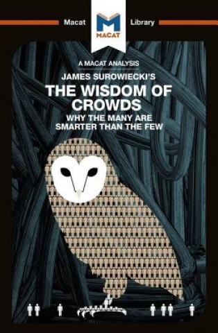 Könyv Analysis of James Surowiecki's The Wisdom of Crowds Nikki Springer