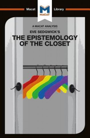 Kniha Analysis of Eve Kosofsky Sedgwick's Epistemology of the Closet Christien Garcia