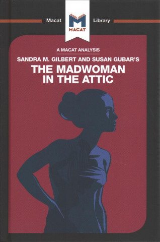 Książka Analysis of Sandra M. Gilbert and Susan Gubar's The Madwoman in the Attic Rebecca Pohl