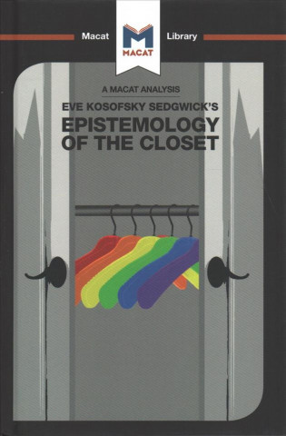 Kniha Analysis of Eve Kosofsky Sedgwick's Epistemology of the Closet Christien Garcia