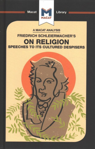 Książka Analysis of Friedrich Schleiermacher's On Religion: Speeches to its Cultured Despisers Ruth Jackson