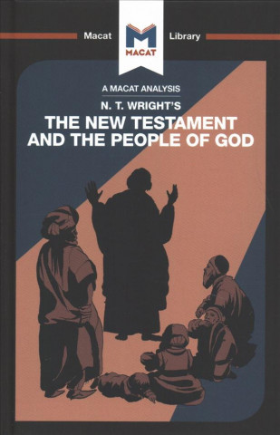 Könyv Analysis of N.T. Wright's The New Testament and the People of God Benjamin Laird
