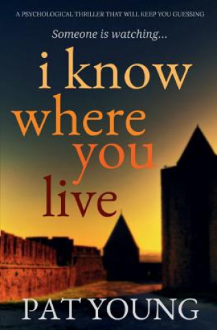 Libro I Know Where You Live Pat Young