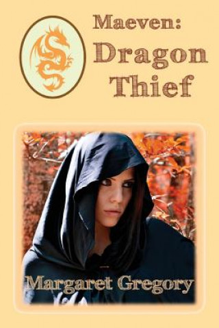 Książka Maeven - Dragon Thief MARGARET GREGORY