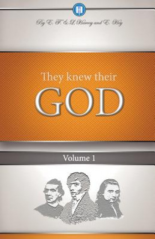 Könyv They Knew Their God Volume 1 EDWIN F HARVEY