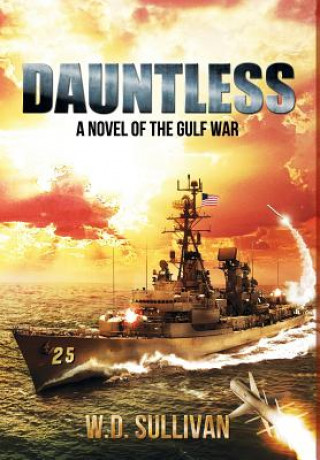 Buch Dauntless W. D. SULLIVAN