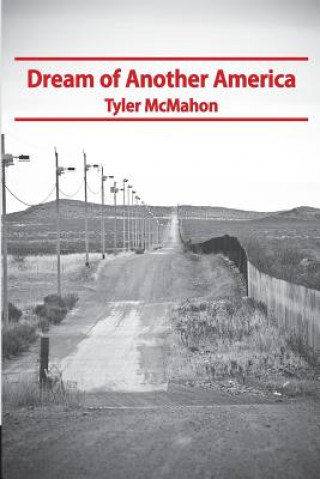 Carte Dream of Another America TYLER MCMAHON