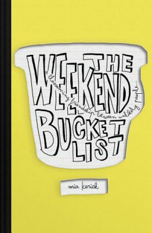 Kniha Weekend Bucket List MIA KERICK