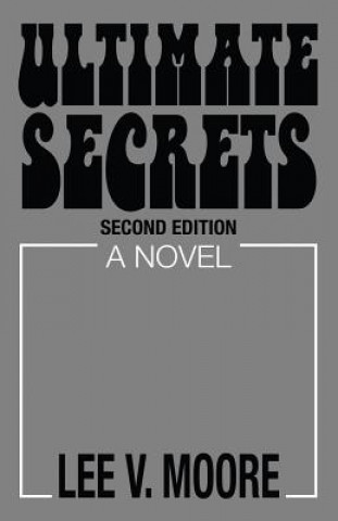 Knjiga Ultimate Secrets Lee V Moore