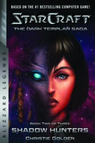 Kniha StarCraft: The Dark Templar Saga Book Two CHRISTIE