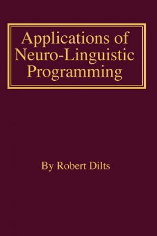 Knjiga Applications of NLP ROBERT BRIAN DILTS