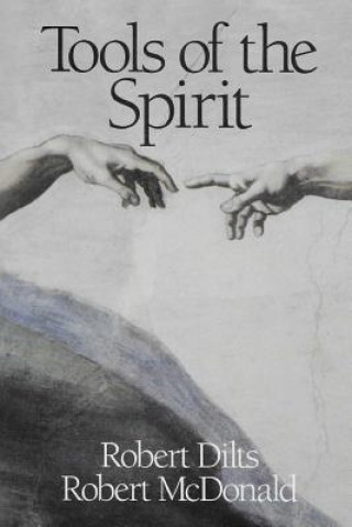Книга Tools of the Spirit Robert Brian Dilts