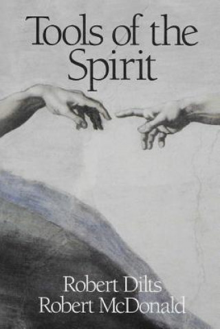 Book Tools of the Spirit Robert Brian Dilts