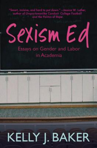 Carte Sexism Ed KELLY J. BAKER