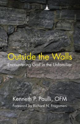 Libro Outside the Walls Ofm Kenneth P Paulli