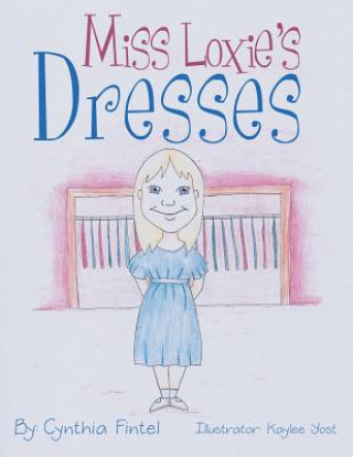 Libro Miss Loxie's Dresses By Cynthia Fintel