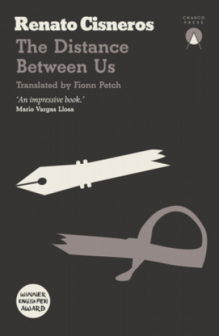 Knjiga Distance Between Us Renato Cisneros