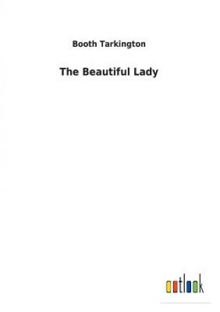 Libro Beautiful Lady Booth Tarkington