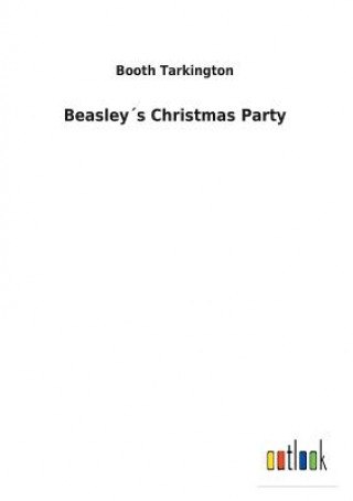 Book Beasleys Christmas Party Booth Tarkington