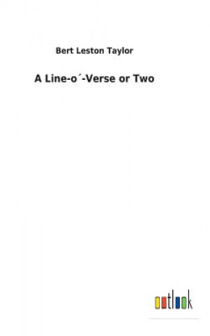 Carte Line-o-Verse or Two Bert Leston Taylor