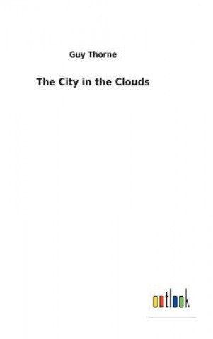 Książka City in the Clouds GUY THORNE