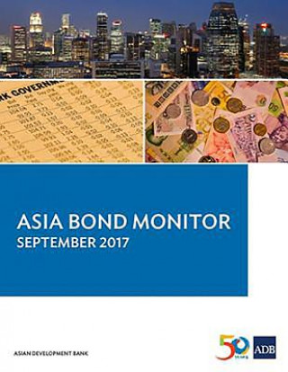 Kniha Asia Bond Monitor - September 2017 Asian Development Bank