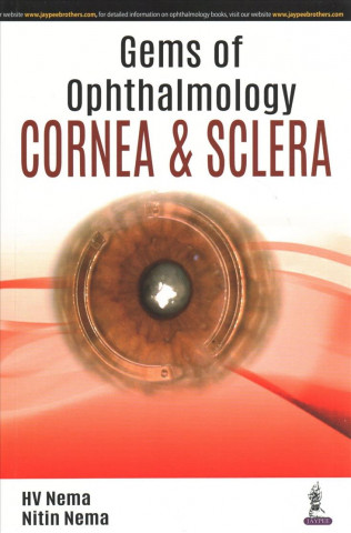 Könyv Gems of Ophthalmology: Cornea & Sclera HV Nema
