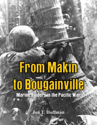 Książka From Makin to Bougainville: JON T. HOFFMAN