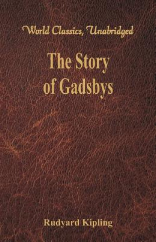 Książka Story of Gadsbys Rudyard Kipling