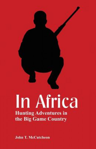 Libro In Africa John T McCutcheon