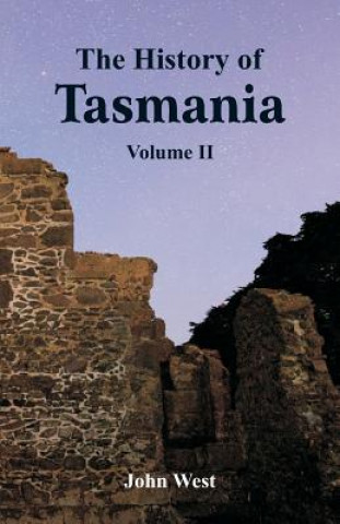 Книга History of Tasmania John (University of Nottingham) West