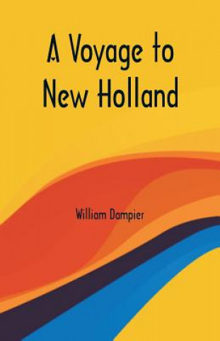 Carte Voyage to New Holland WILLIAM DAMPIER