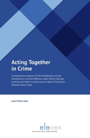 Livre Acting Together in Crime Dr. Laura Peters