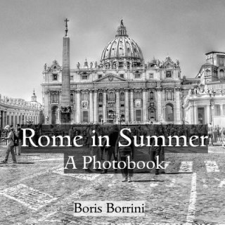Könyv Rome in Summer Boris Borrini