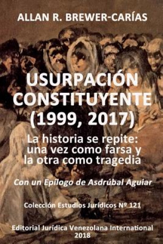 Kniha Usurpacion Constituyente (1999, 2017) Allan R Brewer-Carias