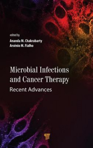 Könyv Microbial Infections and Cancer Therapy 