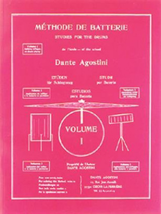 Kniha METHODE DE BATTERIE VOLUME 1 DRUMS DANTE AGOSTINI