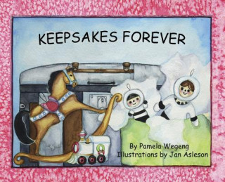 Knjiga Keepsakes Forever Pamela Kay Wegeng
